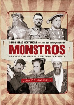 Monstros (eBook, ePUB) - Montefiore, Simon Sebag; Bew, John; Frampton, Martyn