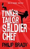 Tinker Tailor Solider Chef (The Meal of Fortune, #2) (eBook, ePUB)