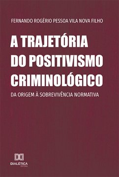 Cover A trajetória do positivismo criminológico (eBook, ePUB)