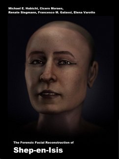 The Forensic Facial Reconstruction of Shep-en-Isis (eBook, ePUB)