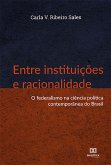 Entre instituições e racionalidade (eBook, ePUB)