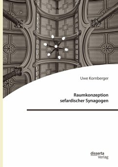 Raumkonzeption sefardischer Synagogen (eBook, PDF) - Kornberger, Uwe
