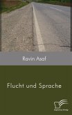 Flucht und Sprache (eBook, PDF)