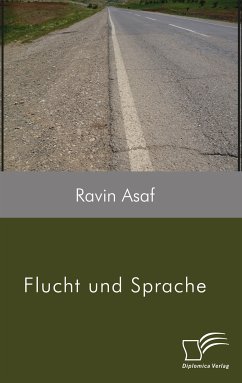 Flucht und Sprache (eBook, PDF) - Asaf, Ravin