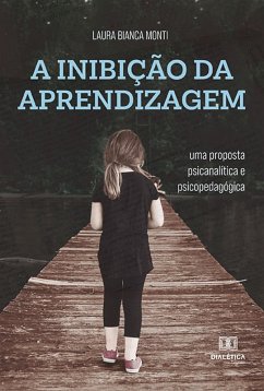 Cover A Inibição da Aprendizagem (eBook, ePUB)