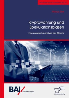 Kryptowährung und Spekulationsblasen. Eine empirische Analyse des Bitcoins (eBook, PDF) - Zink, Markus