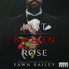 Last Broken Rose (MP3-Download) - Bailey, Fawn