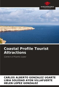 Coastal Profile Tourist Attractions - González Ugarte, Carlos Alberto;Ayon Villafuerte, Libia Soledad;Lopez González, Helen