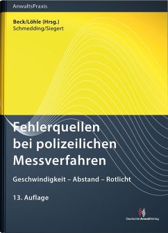 Fehlerquellen bei polizeilichen Messverfahren - Schmedding, Klaus;Siegert, Filip