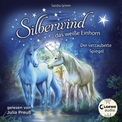 Silberwind, das weiße Einhorn (Band 1) - Der verzauberte Spiegel (MP3-Download) - Grimm, Sandra