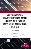 Multifunctional Nanostructured Metal Oxides for Energy Harvesting and Storage Devices