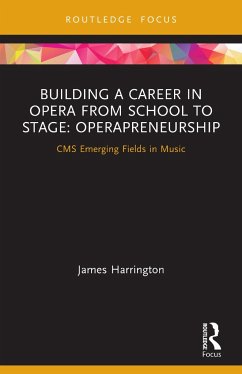 Building a Career in Opera from School to Stage - Harrington, James