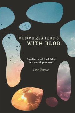 Conversations with Blob - Penrose, Lana (Lana Penrose)