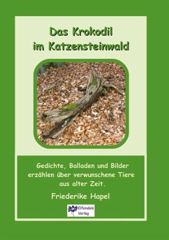 Das Krokodil im Katzensteinwald - Hapel, Friederike