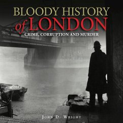 Bloody History of London (MP3-Download) - Wright, John D