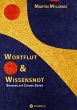 Wortflut & Wissensnot - Bild 1
