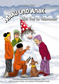 Maku und Anak Makus Beat im Schneemann - Nützi, Peter