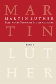 Martin Luther: Lateinisch-Deutsche Studienausgabe Band 1 (eBook, PDF)