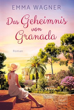 Das Geheimnis von Granada - Wagner, Emma