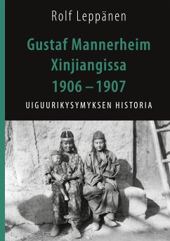 Gustaf Mannerheim Xinjiangissa 1906 ¿ 1907