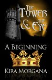 A Beginning (The Tower and The Eye, #1) (eBook, ePUB)