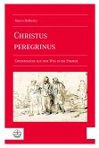 Christus peregrinus (eBook, PDF)