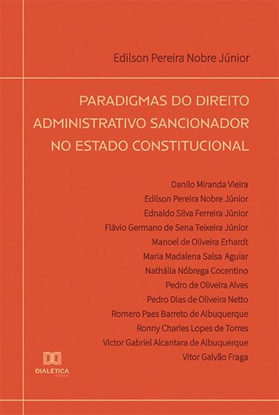 Paradigmas do Direito Administrativo Sancionador no Estado constitucional (eBook, ePUB) Paradigmas do Direito Administrativo Sancionador no Estado constitucional (eBook, ePUB)
