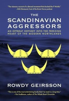 The Scandinavian Aggressors (eBook, ePUB) - Geirsson, Rowdy