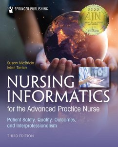 Nursing Informatics for the Advanced Practice Nurse, Third Edition (eBook, PDF) - Mcbride, Susan; Tietze, Mari