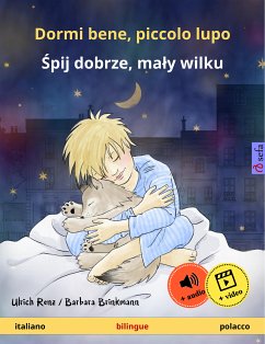 Dormi bene, piccolo lupo – Śpij dobrze, mały wilku (italiano – polacco) (eBook, ePUB) - Renz, Ulrich