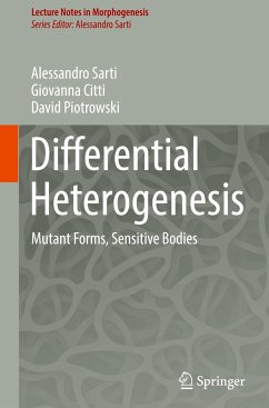Differential Heterogenesis - Sarti, Alessandro;Citti, Giovanna;Piotrowski, David