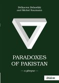 Paradoxes of Pakistan: A Glimpse
