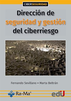 Dirección de seguridad y gestión del ciberriesgo (eBook, PDF) - Sevillano, Fernando; Beltran, Marta
