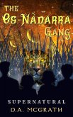The Os-Nàdarra Gang: Supernatural (eBook, ePUB)