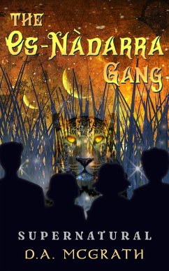 The Os-Nàdarra Gang: Supernatural (eBook, ePUB) - McGrath, D. A.