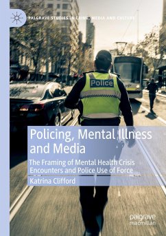 Policing, Mental Illness and Media - Clifford, Katrina