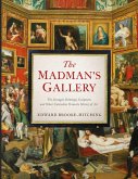 The Madman's Gallery (eBook, ePUB)
