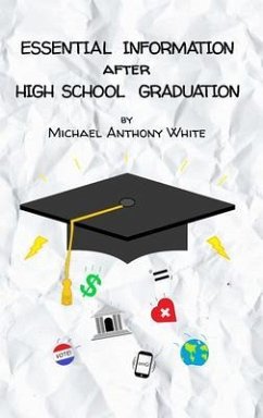 Cover Essential Information After High School Graduation (eBook, ePUB)