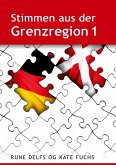 Stimmen aus der Grenzregion (eBook, PDF) Stimmen aus der Grenzregion (eBook, PDF)