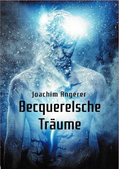 Cover Becquerelsche Träume (eBook, ePUB)
