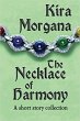 The Necklace of Harmony: A short story... - Bild 1
