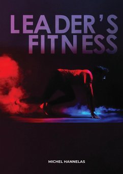 Leader`s Fitness (eBook, ePUB) - Hannelas, Michel