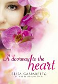 A doorway to the heart (eBook, ePUB)