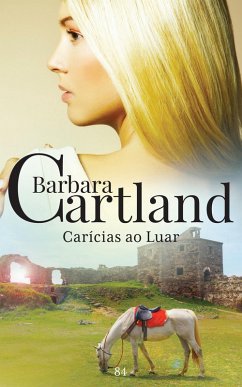 Caricias Ao Luar (eBook, ePUB) - Cartland, Barbara