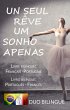 Um Sonho Apenas/Un Seul Rêve (Livro... - Bild 1