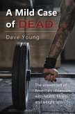 A Mild Case of Dead (eBook, ePUB)