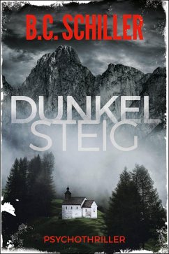 Dunkelsteig (eBook, ePUB) - Schiller, B. C.