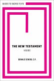The New Testament: A Guide (eBook, ePUB)