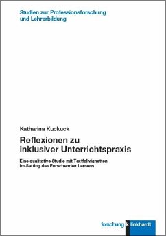 Reflexionen zu inklusiver Unterrichtspraxis - Kuckuck, Katharina