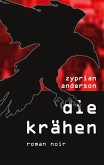 Die Krähen (eBook, ePUB) Die Krähen (eBook, ePUB)